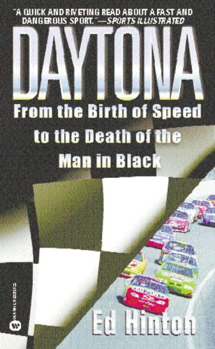 Imagen de archivo de Daytona : From the Birth of Speed to the Death of the Man in Black a la venta por Better World Books