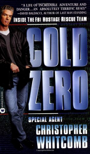 Stock image for Cold Zero: Inside the FBI Hostage Rescue Team for sale by Wonder Book