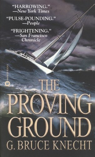 Beispielbild fr The Proving Ground: The Inside Story of the 1998 Sydney to Hobart Race zum Verkauf von Wonder Book