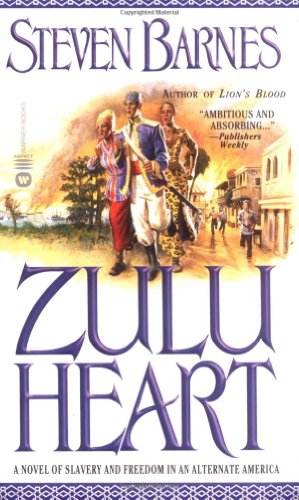 9780446611954: Zulu Heart: A Novel of Slavery and Freedom in an Alternate America