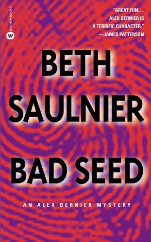 Stock image for Bad Seed: An Alex Bernier Mystery (Advance Reading Copy) for sale by Hedgehog's Whimsey BOOKS etc.