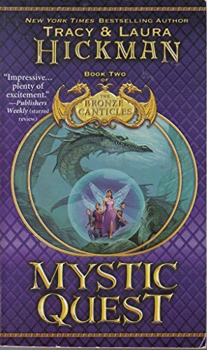 Mystic Quest (Bronze Canticles, Book 2) (9780446612234) by Hickman, Tracy; Hickman, Laura