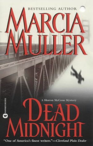 Stock image for Dead Midnight (A Sharon McCone Mystery) for sale by SecondSale