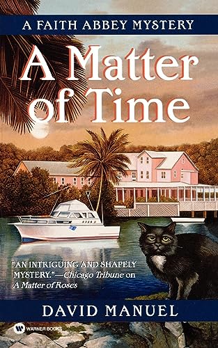 Beispielbild fr A Matter of Time (Faith Abbey Mystery Series, Book 3) zum Verkauf von Half Price Books Inc.
