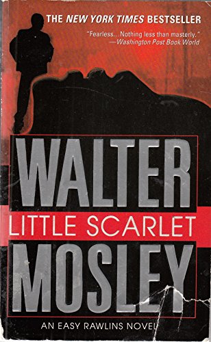 Little Scarlet: An Easy Rawlins Novel