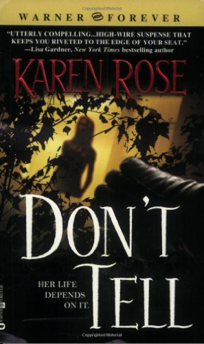 Don't Tell (9780446612807) by Rose, Karen