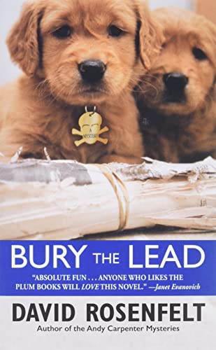 Imagen de archivo de Bury the Lead (The Andy Carpenter Series, 3) a la venta por Jenson Books Inc