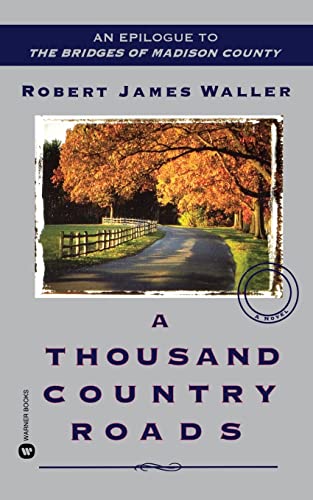 Stock image for A Thousand Country Roads for sale by Your Online Bookstore