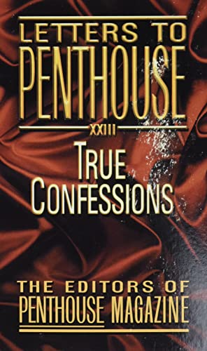 9780446613088: Letters To Penthouse Xxiii: True Confessions: 23