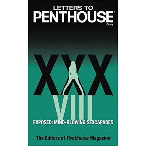 Stock image for Letters to Penthouse XXVIII: Threesomes, Foursomes, and Moresomes (Letters to Penthouse) Format: Paperback for sale by INDOO