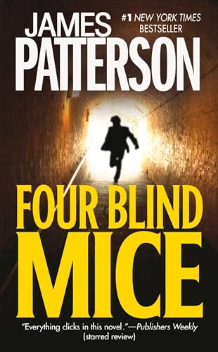 Stock image for Four Blind Mice (Alex Cross #8) for sale by SecondSale