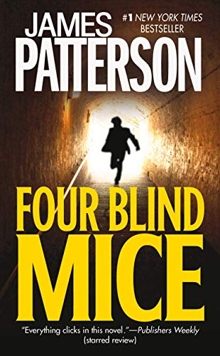 9780446613262: Four Blind Mice: 8 (Alex Cross Novels)