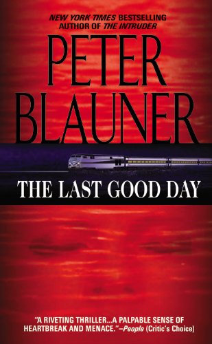 Beispielbild fr The Last Good Day zum Verkauf von Better World Books