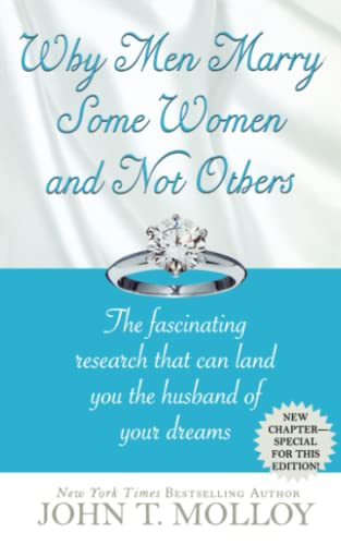 Beispielbild fr Why Men Marry Some Women and Not Others : The Fascinating Research That Can Land You the Husband of Your Dreams zum Verkauf von Better World Books