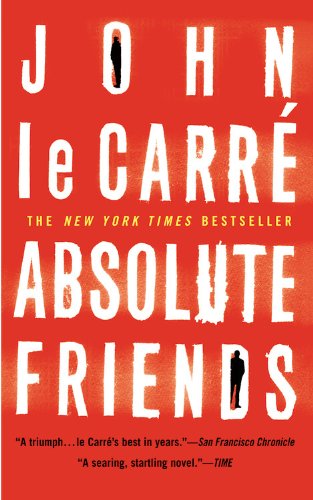 Absolute Friends - le Carre, John