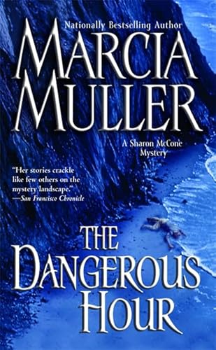 Beispielbild fr The Dangerous Hour (A Sharon McCone Mystery (22)) zum Verkauf von Wonder Book