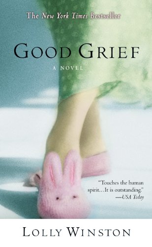 9780446615969: Good Grief: A Novel