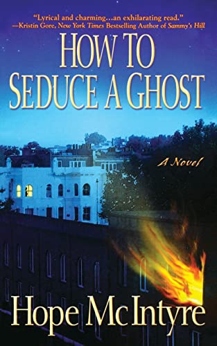 9780446616010: How to Seduce a Ghost