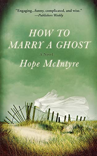 9780446616027: How to Marry a Ghost