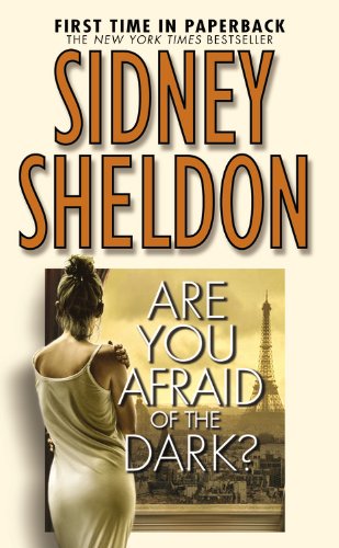 9780446616256: Are You Afraid of the Dark? by Sheldon, Sidney (2005) Mass Market Paperback