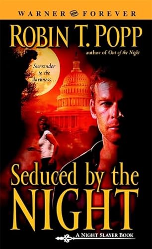 Imagen de archivo de Seduced by the Night (Night Slayer, Book 2) a la venta por Wonder Book