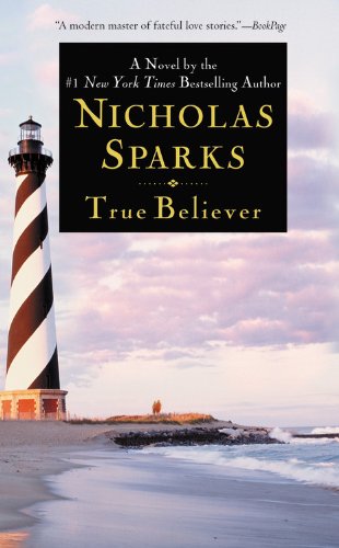 True Believer (9780446616379) by Nicholas Sparks