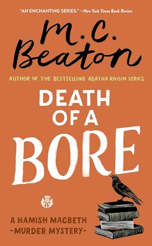 Beispielbild fr Death of a Bore (Hamish Macbeth Mysteries, No. 21) zum Verkauf von Wonder Book