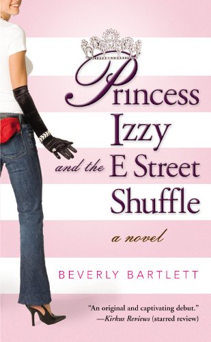 9780446617468: Princess Izzy and the E Street Shuffle