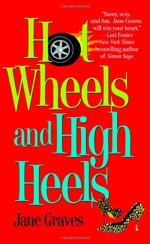 9780446617864: Hot Wheels and High Heels