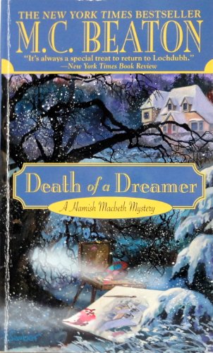 Stock image for Death of a Dreamer: 21 (Hamish Macbeth Mystery) for sale by WorldofBooks