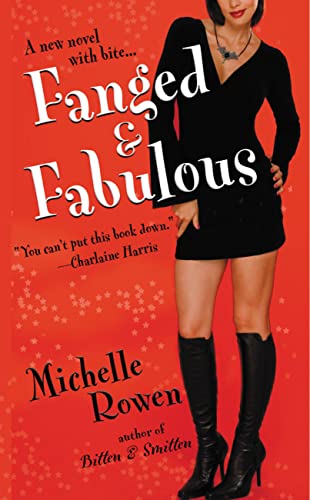 Fanged & Fabulous (9780446618625) by Rowen, Michelle