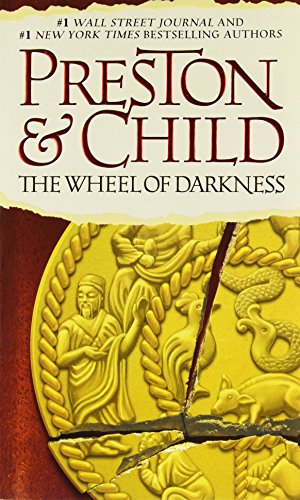 The Wheel of Darkness (Agent Pendergast Series, 8) (9780446618687) by Preston, Douglas; Child, Lincoln