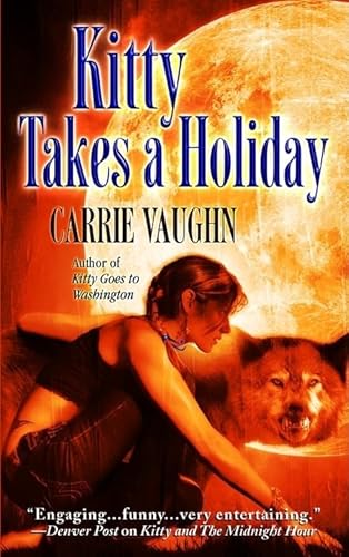 9780446618748: Kitty Takes a Holiday (Kitty Norville)