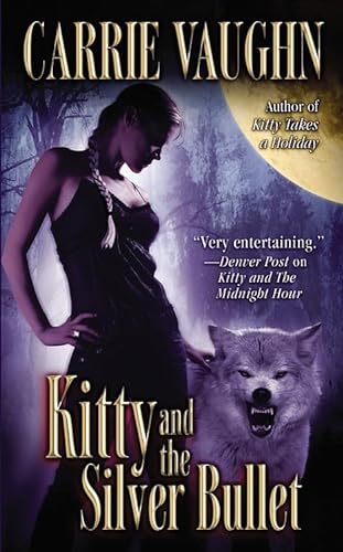 9780446618755: Kitty and the Silver Bullet (Kitty Norville)