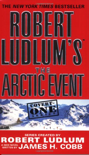 Imagen de archivo de Robert Ludlum's The Arctic Event a la venta por Direct Link Marketing