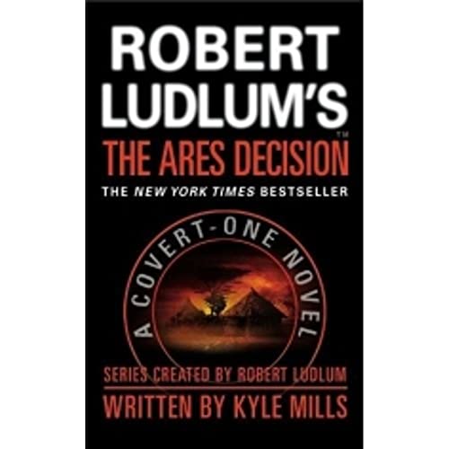 Imagen de archivo de Robert Ludlum's The Ares Decision (Covert-One Series (8)) a la venta por Your Online Bookstore