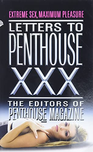 Stock image for Letters to Penthouse XXX: Extreme Sex, Maximum Pleasure for sale by Ergodebooks