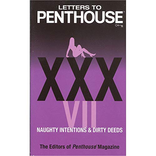 Imagen de archivo de Letters to Penthouse XXXVII: Naughty Intentions & Dirty Deeds (Penthouse Adventures, 37) a la venta por GF Books, Inc.