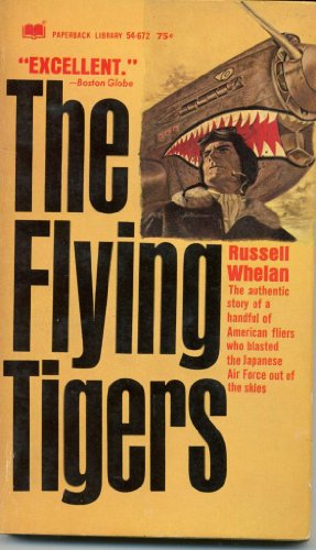 Imagen de archivo de The Flying Tigers: The Story Of The American Volunteer Group a la venta por Nealsbooks