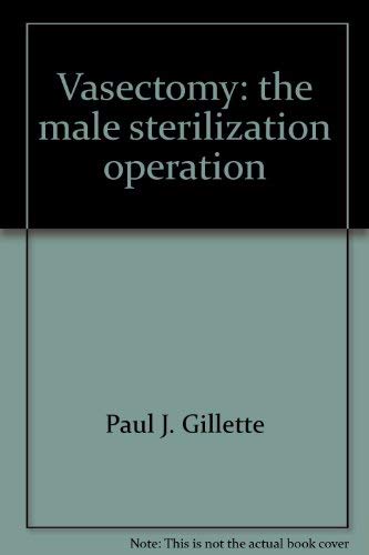 Beispielbild fr Vasectomy - the male sterilization operation zum Verkauf von Ed Buryn Books