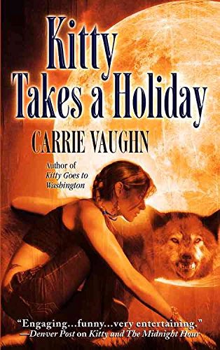 9780446661874: Kitty Takes a Holiday (Kitty Norville)