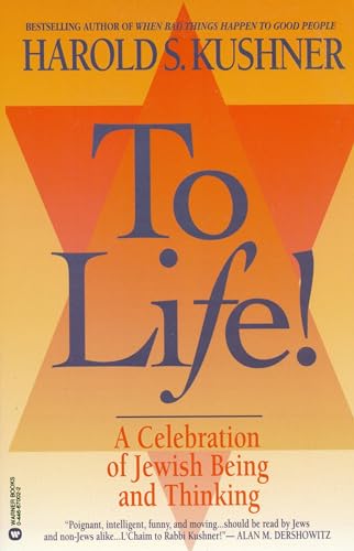 9780446670029: To Life!: A Celebration of Jewish Being and Thinking