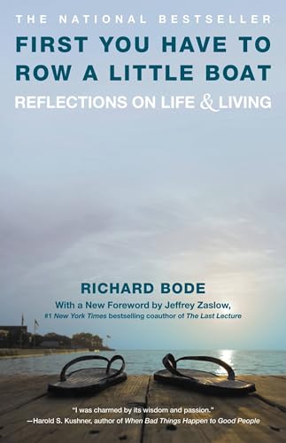 Stock image for First You Have to Row a Little Boat: Reflections on Life & Living for sale by Your Online Bookstore