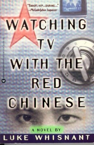 Beispielbild fr Watching Tv With the Red Chinese zum Verkauf von Wonder Book