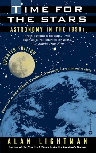 9780446670241: Time for the Stars: Astronomy in the 1990s