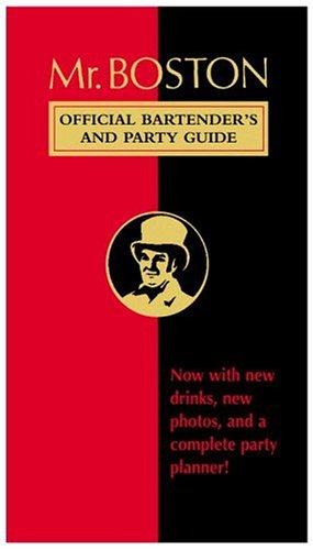 Stock image for Mr. Boston: Official Bartender's & Party GUide for sale by Orion Tech