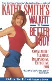 Beispielbild für Kathy Smith's Walkfit for a Better Body zum Verkauf von medimops