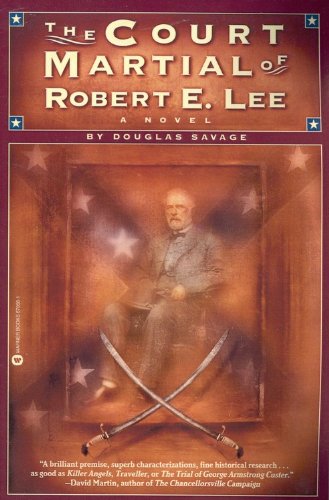 Stock image for The Court Martial of Robert E. Lee for sale by Wonder Book