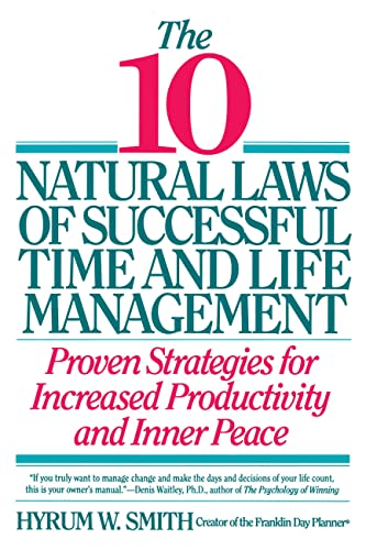 Imagen de archivo de 10 Natural Laws of Successful Time and Life Management a la venta por Jenson Books Inc