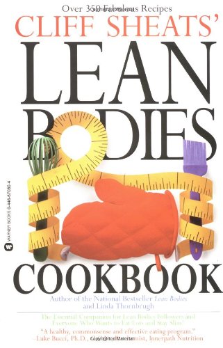 9780446670807: Cliff Sheats' Lean Bodies Cookbook: A Cooking Companion to Cliff Sheats' Lean Bodies